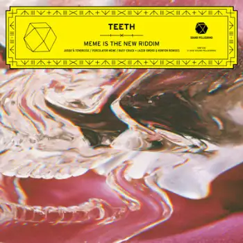 Teeth Meme Is The New Riddim 350